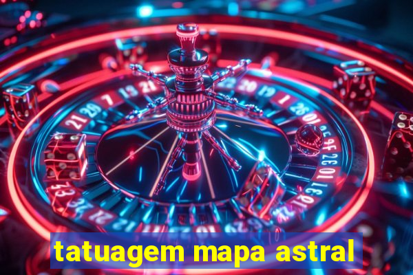 tatuagem mapa astral